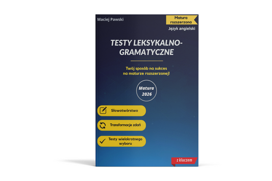 Ebook SmoothEnglish - Matura Rozszerzona Angielski - Testy Leksykalno-Gramatyczne PDF